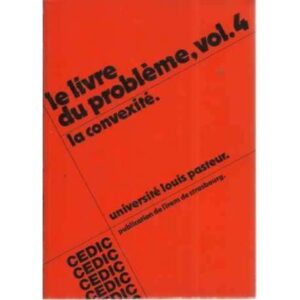 Le livre du probléme, vol. 4. La convexité