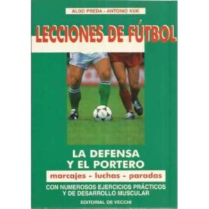 Lecciones de fútbol. La defensa y el portero
