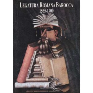 Legatura Romana Barocca 1565-1700