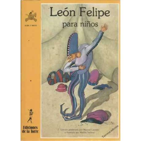 LEÓN FELIPE PARA NIÑOS