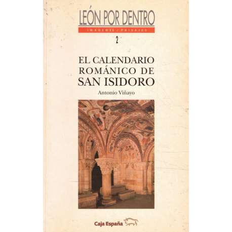 León por dentro. El calendario románico de San Isidro