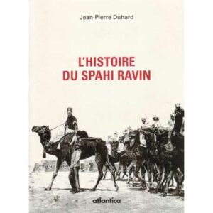 L'histoire du spahi Ravin
