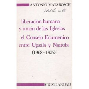 Liberación humana y unión de las Iglesias