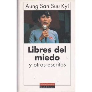 Libres del miedo y otros escritos