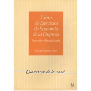 Libro de ejercicios de economía de la empresa (inversión y financiación)