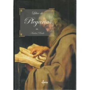 LIBRO DE PLEGARIAS. Introducción doctrinal a la celebración Eucaristica / La Celebración de la Santa Misa / Tiempos Litúrgicos