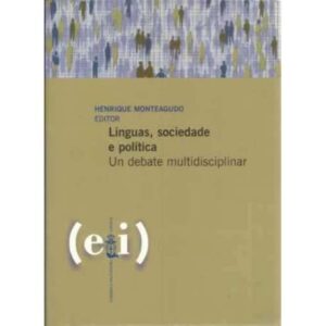Linguas, sociedade e política. Un debate multidisciplinar