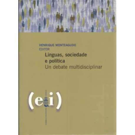 Linguas, sociedade e política. Un debate multidisciplinar