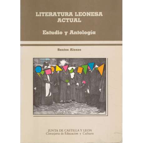 Literatura leonesa actual. Estudio y antología