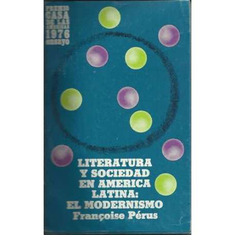 Literatura y sociedad en América Latina: El Modernismo