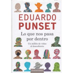 Lo que nos pasa por dentro. Un millón de vidas al descubierto