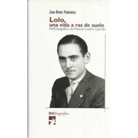 Lolo, una vida a ras de suelo
