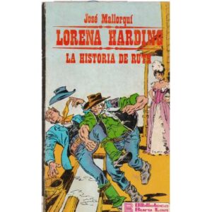 Lorena Harding. La historia de ruta