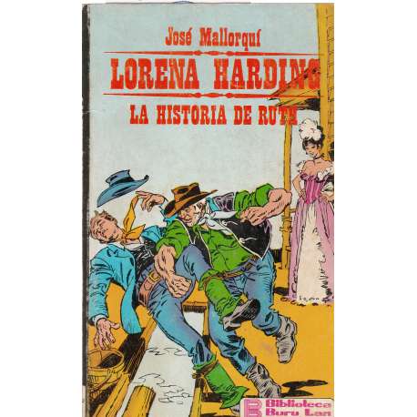 Lorena Harding. La historia de ruta