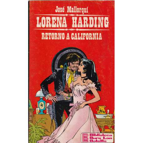 Lorena Harding. Retorno a California