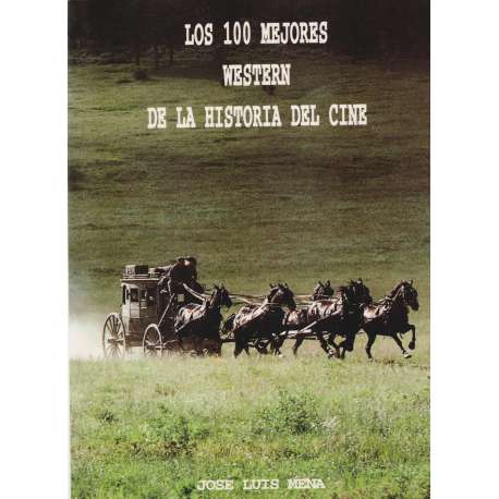 Los 100 mejores western de la historia del cine