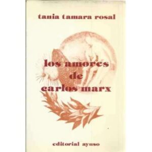 Los amores de Carlos Marx