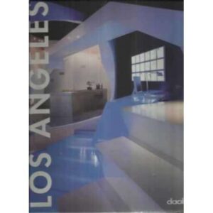 Los Angeles. Architecture & Design