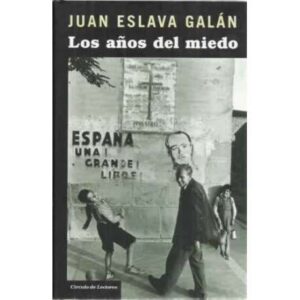 LOS AÑOS DEL MIEDO