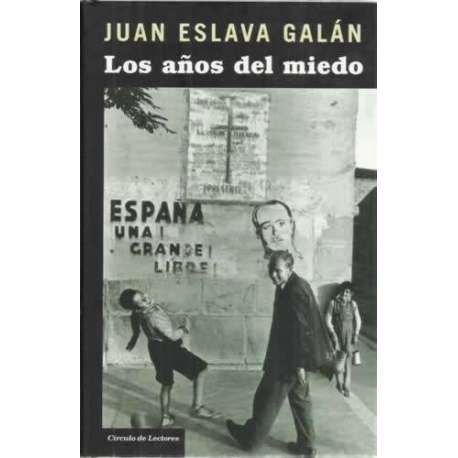 LOS AÑOS DEL MIEDO