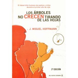 Los árboles no crecen tirando de las hojas