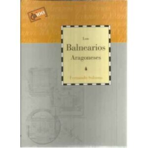 Los balnearios aragoneses