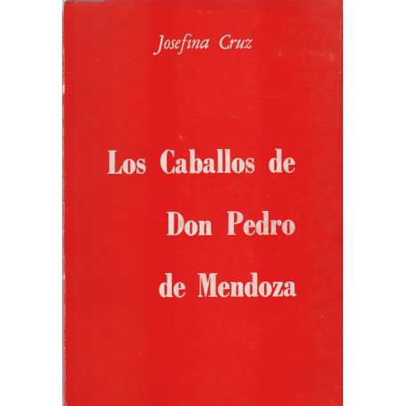 Los caballos de Don Pedro de Mendoza