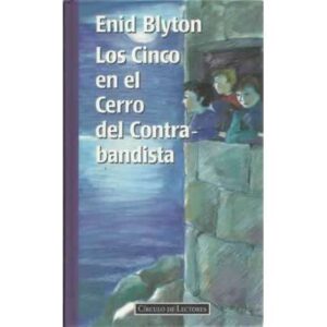 Los Cinco en el Cerro del Contrabandista