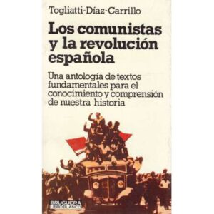 Los comunistas y la revolución española
