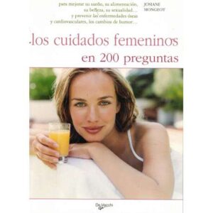 Los cuidados femeninos en 200 preguntas