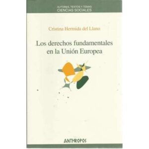 Los derechos fundamentales en la Unión Europea
