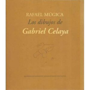 Los dibujos de Gabriel Celaya