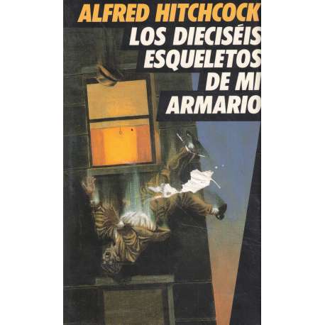 Los dieciséis esqueletos de mi armario