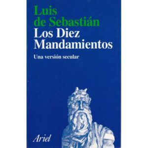 Los Diez Mandamientos. Una versión secular