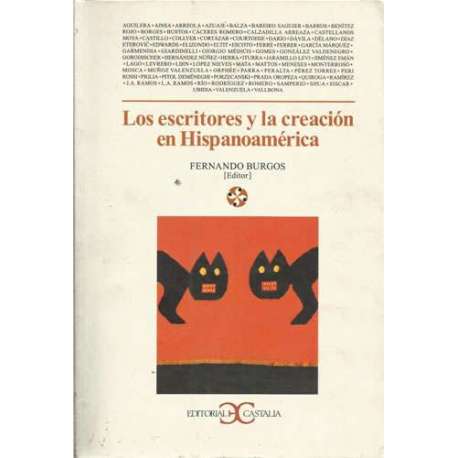 Los escritores y la creación en Hispanoamérica
