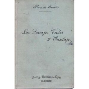 Los forrajes verdes y ensilaje en España