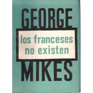 Los franceses no existen