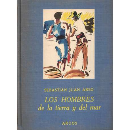 Los hombres de la tierra y del mar