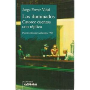 Los iluminados Catorce cuentos con réplica.