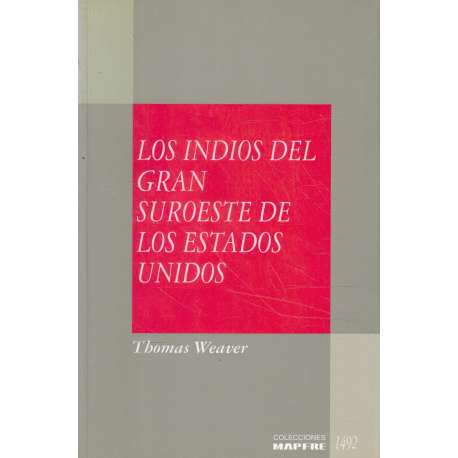 Los Indios del Gran suroeste de los Estados Unidos
