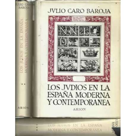 LOS JUDÍOS EN LA ESPAÑA MODERNA Y CONTEMPORÁNEA. 3 tomos