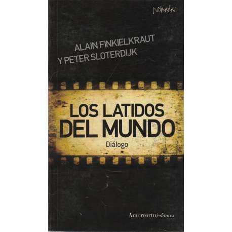 Los latidos del mundo. Diálogo