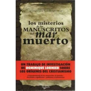 Los misterios de los manuscritos del Mar Muerto