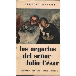 Los negocios del señor Julio César