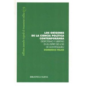 Los orígenes de la ciencia política contemporánea