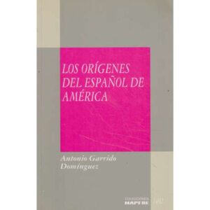 Los orígenes del español de América