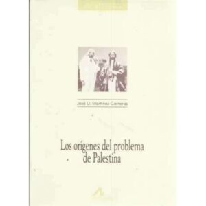Los orígenes del problema de Palestina