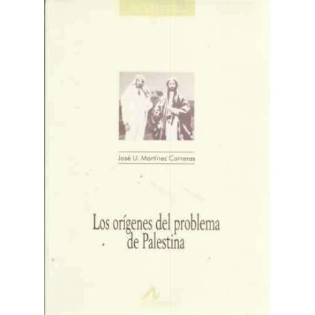 Los orígenes del problema de Palestina