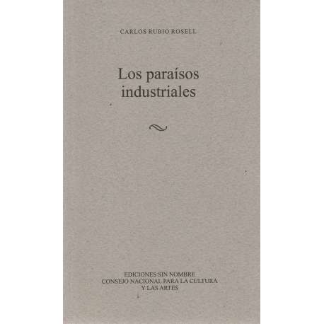 Los paraísos industriales