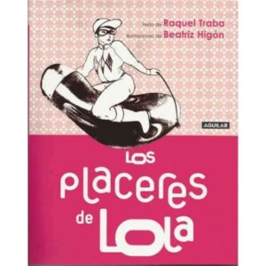 Los placeres de Lola